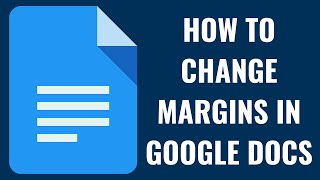 How To Change Margins In Google Docs