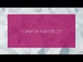 Valeria Hamilton - appearance