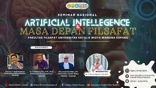 Seminar Nasional : Artificial Intelligence & Masa Depan Filsafat