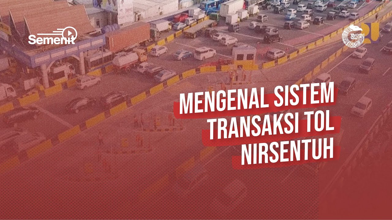 Sistem MLFF, Transaksi Tol Nirsentuh Di Indonesia - GNFI Semenit - YouTube