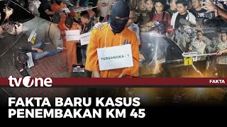 [FULL] Fakta Baru Kasus Penembakan KM 45 | Fakta tvOne