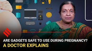 Gynecologist explains the Impact of gadgets during pregnancy | Dr Pratibha Singhal