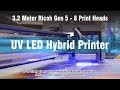 UV LED Hybrid Printer 3.2 meter Gen 5 Print heads - BPI