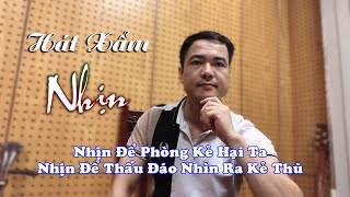 Duy Chèo Hát Xẩm - Một Chữ Nhịn mà chứa biết bao điều chưa biết