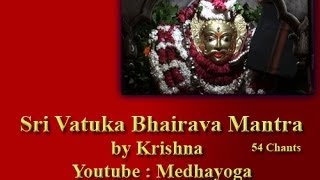 Sri Vatuka Bhairava Mantra by krishna