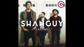 Shanguy - La Louze