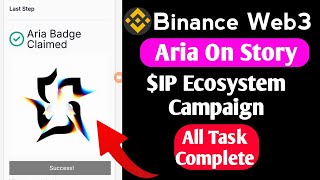 Binance Web3 Wallet Aria on Story | $IP Ecosystem Campaign | Binance Wallet New Airdrop