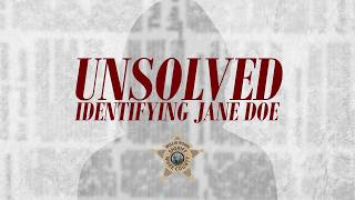 Unsolved: Identifying Jane Doe