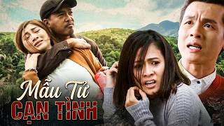 Phim Truyện | MẪU TỬ CẠN TÌNH | Phim Truyện Việt Nam Mới Nhất 2026 | Phim Truyện Việt Nam 2026