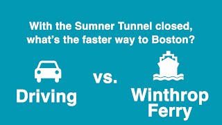 Fastest Way to Boston - Driving vs. Winthrop Ferry