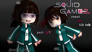 reaction game squid season 2 on tik tok (on players 120 and 095) 🇺🇸/🇷🇺