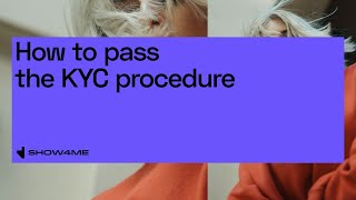 How to pass the KYC procedure as a Professional on Show4me