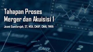 Tahapan Proses Merger dan Akuisisi - Part 1