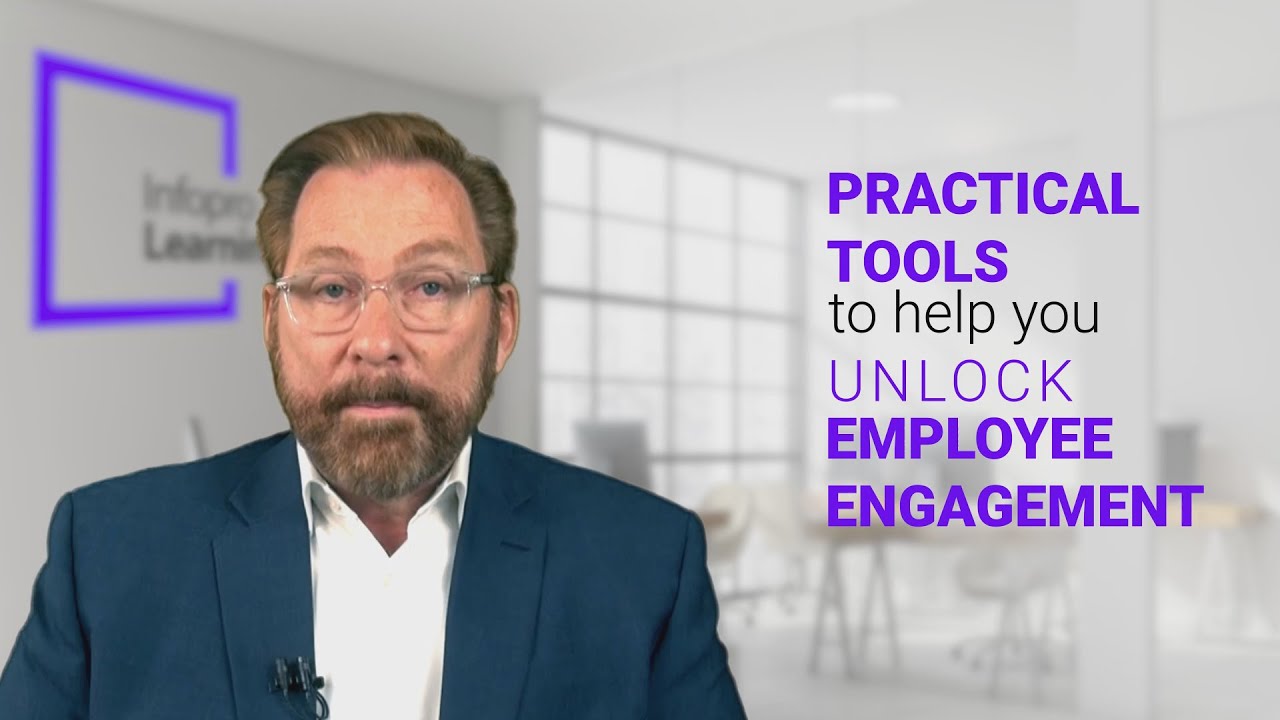 Practical Tools To Help Unlock Employee Engagement Infopro Learning