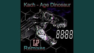 Age Dinosaur (Narkoplastique Remix)