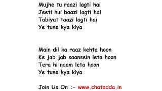 YE TUNE KYA KIYA Full Song Lyrics Movie – Once Upon A Time In Mumbai Again | Javed Bashir