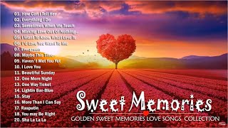 Sweet Memories Love Songs 50's 60's 70's Collection 🌺 Golden Oldies But Goodies Songs