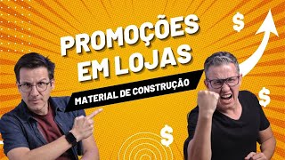 PROMOÇÕES EM LOJAS DE MATERIAL DE CONSTRUÇÃO | SANTO TRAÇO