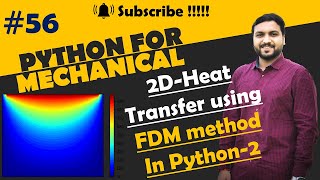 Heat Transfer part-2 | 2D heat diffusion equation using Python | CFD python | Python for mechanical