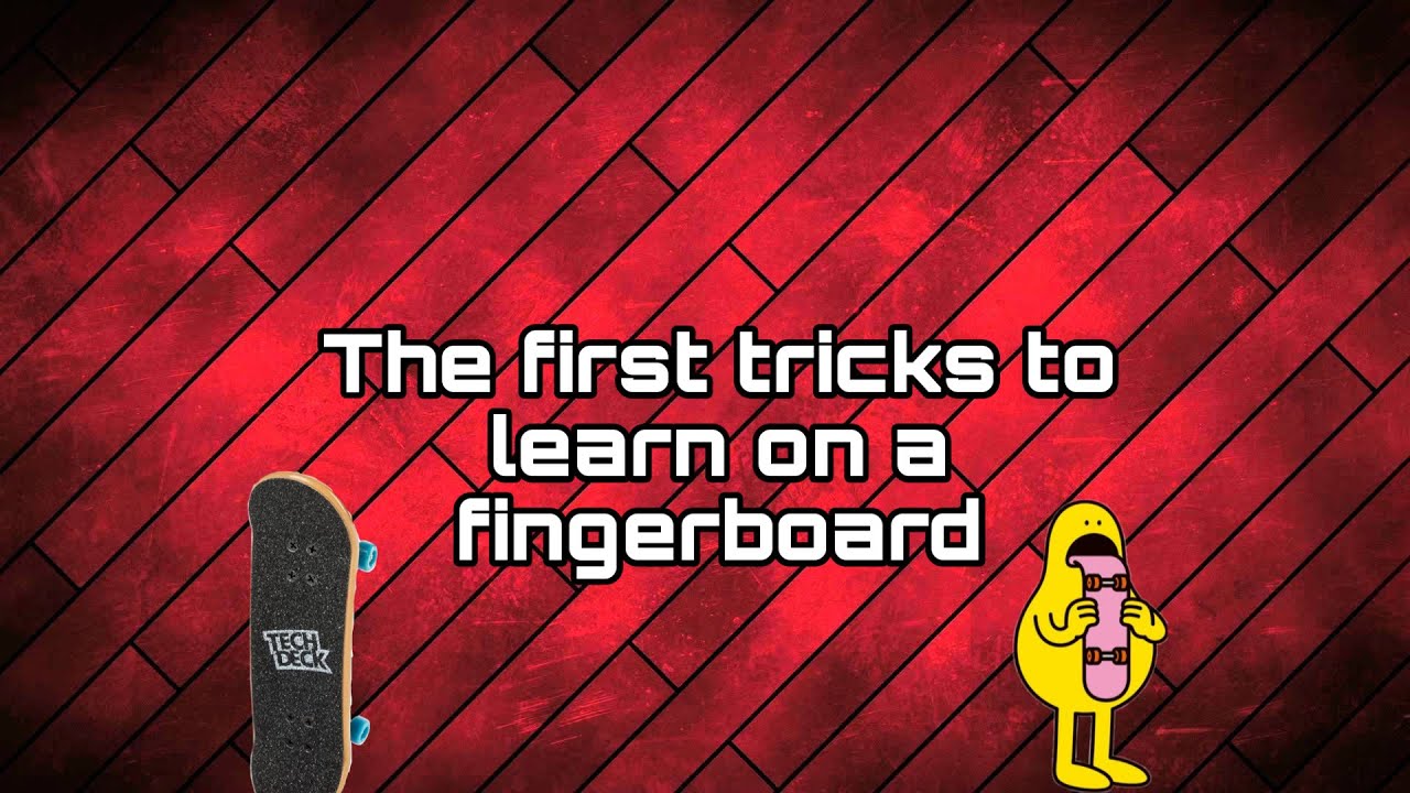 Fingerboard Tricks Leren At Savannah Buckmaster Blog