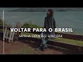 Vou voltar para o Brasil? Tudo o que nunca falei | Fernanda La Salye