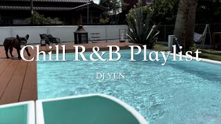 Chilled RnB Mix 2024｜Feel Like Summer （Daniel Caesar, H.E.R., Frank Ocean, Mac Ayres, SZA and more）