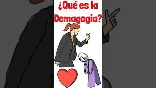 ¿Qué es la Demagogia?