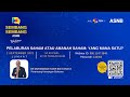 Webinar Sembang-sembang ASNB: Pelaburan Saham atau Amanah Saham, Yang Mana Satu?