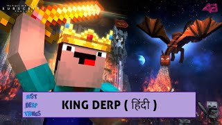 KING DERP हिंदी (Minecraft Animation) | Just Derp Things EP:10 (SEASON FINALE) | Hindi