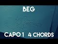 How To Play Beg by Jack & Jack | Capo 1 (4 Chords) Guitar Lesson