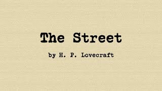 HP Lovecraft - The Street