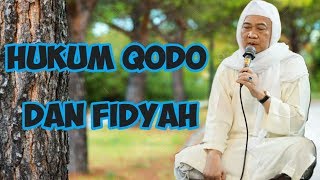 Abuya uci turtusi - Hukum Qodo dan fidyah