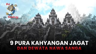 9 Pura Kahyangan Jagat dan Dewata Nawa Sanga