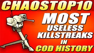 Top 10 "MOST USELESS KILLSTREAKS" In Cod History (Top 10 - Top Ten) "Call of Duty" | Chaos