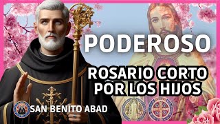 🔴PODEROSO ROSARIO CORTO A SAN BENITO ABAD POR NUESTROS HIJOS 💫Únete hoy 12 MAR 2025🙏