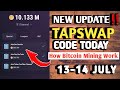 TAPSWAP CODE TODAY 13 JULY 2024 | TAPSWAP CODE TODAY | TAPSWAP CODE HOW BITCOIN MINING WORK