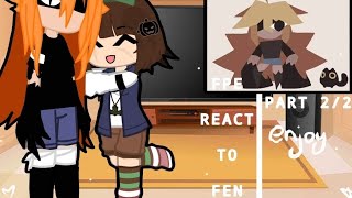 ×‼️// FPE REACT TO FEN PART 2/2\\\\‼️× #fpe #gacha #gachaclub #reaction