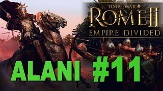 Total War: Rome 2 - Empire Divided - Alani Campaign #11