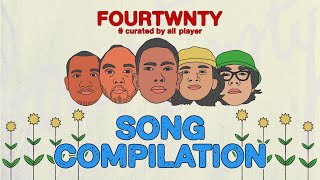 Fourtwnty Song Compilation (Curated by all players)