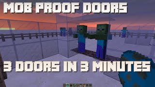 Mob Proof Doors - 3 doors in 3 minutes