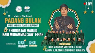 MAJELIS SHOLAWAT PADANG BULAN | PERINGATAN MAULID NABI MUHAMMAD SAW 1444H