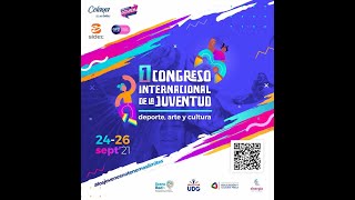 Día 3, Jornada matutina y cierre. I Congreso Internacional de la Juventud, Deporte, Arte y Cultura.