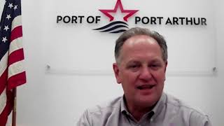 The 2021 AAPA Annual Convention - Port of Port Arthur, Larry Kelley