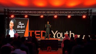 It's Time to Give Back to Mother Nature | Shamim Wasii Nyanda | TEDxYouth@SeaViewRd