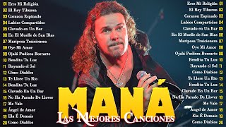 GRANDES ÉXITOS DE MANÁ ~ Mana Éxitos Mix 30 Super Éxitos Románticas Inolvidables ~ Éxitos Escuchados