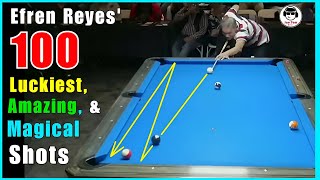 The Magician Efren Bata Reyes's 100 Greatest Shots—Luckiest, Amazing \u0026 Magical Shots