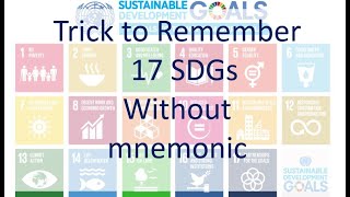 Trick to remember 17 SDGs without mnemonic |UPSC | PCS| NDA | IAS | IPS | IRS| EPFO | FCI