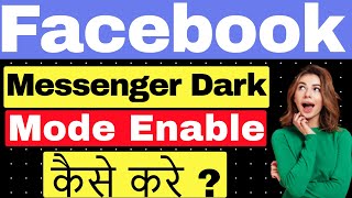 how to enable feature facebook messenger dark mode