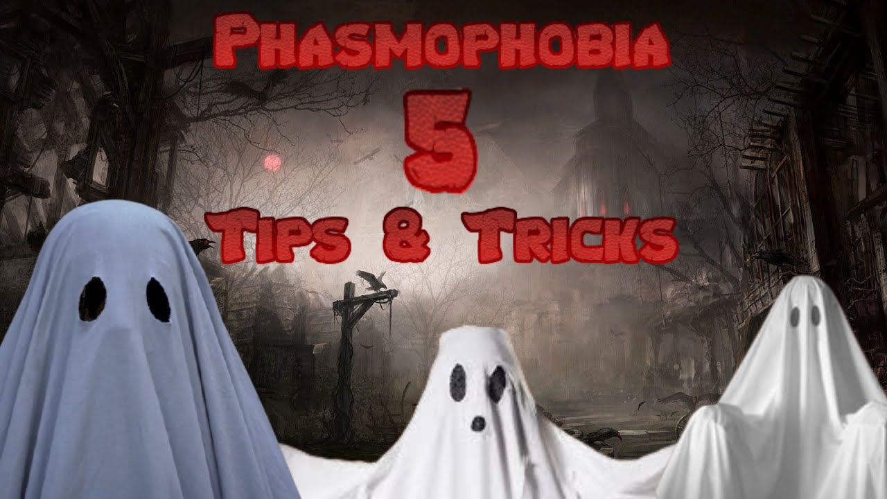Phasmophobia 5 Tips Tricks Youtube