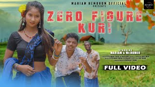 ZERO FIGURE KURI | MARIAM HEMBROM \u0026 Mr. ROMEO | STEPHAN TUDU | FULL VIDEO | New santhali video 2024|